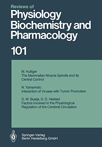 Reviews of Physiology, Biochemistry and Pharmacology: Volume: 101 (Reviews of Physiology, Biochemistry and Pharmacology, 101, Band 101)