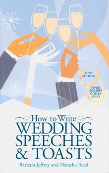 How to Write Wedding Speeches and Toasts: Everything You Need to Build a Successful Speech