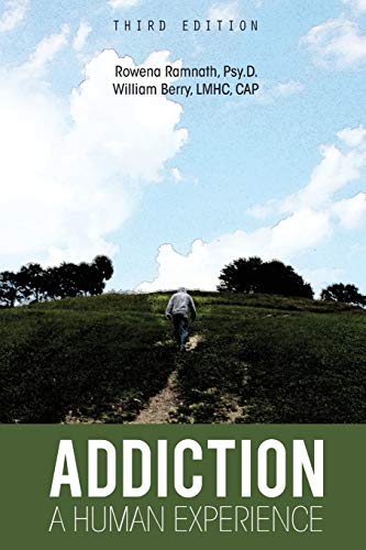 Addiction: A Human Experience