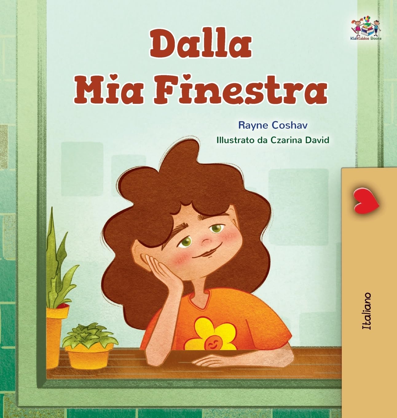From My Window (Italian Kids Book) (Italian Bedtime Collection)