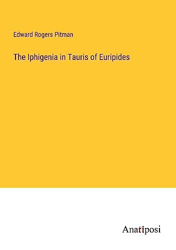 The Iphigenia in Tauris of Euripides