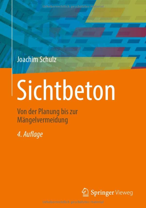 Sichtbeton: Von der Planung bis zur Mängelvermeidung