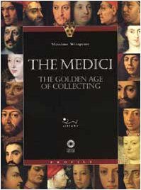 I Medici. L'epoca aurea del collezionismo. Ediz. inglese (Profili)