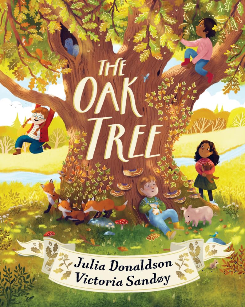 Julia Donaldson The Oak Tree
