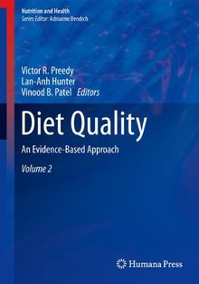 Diet Quality: An Evidence-Based Approach, Volume 2 (Nutrition and Health)