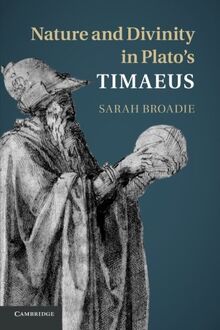 Nature and Divinity in Plato's Timaeus