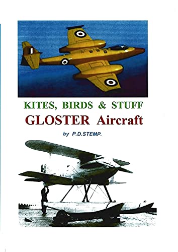 #Kites, Birds & Stuff - GLOSTER Aircraft