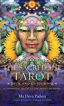 The Sacred She Tarot Deck and Guidebook: A Universal Guide to the Heart of Being