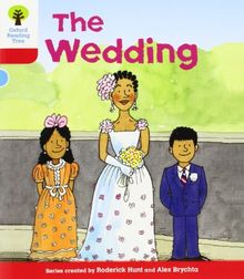 Oxford Reading Tree: Level 4: More Stories A: the Wedding (Ort More Stories)