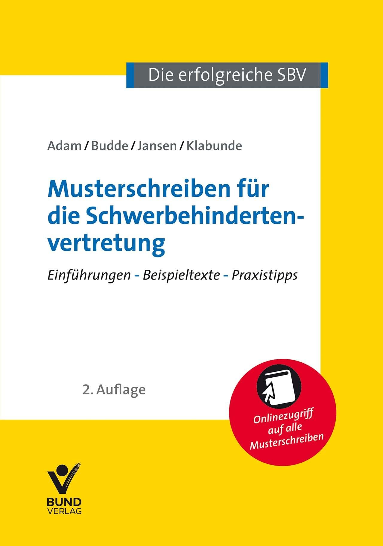 Musterschreiben für die Schwerbehindertenvertretung: Einführungen - Beispieltexte - Praxistipps: Einführungen - Beispieltexte - Praxistipps, inklusive ... erfolgreiche Schwerbehindertenvertretung)