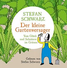 Der Kleine Gartenversager