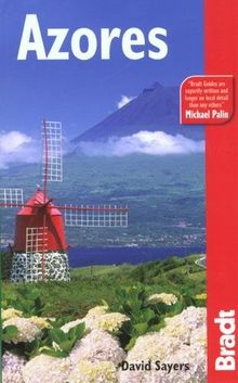 Azores: The Bradt Travel Guide (Bradt Travel Guides)