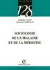 Sociologie de la maladie et de la médecine (128)