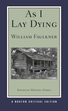 As I Lay Dying (Norton Critical Editions)