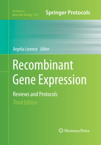 Recombinant Gene Expression (Methods in Molecular Biology, Band 824)