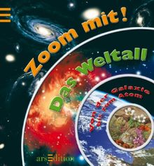 Zoom mit! : Das Weltall