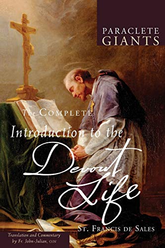 Complete Introduction to the Devout Life (Paraclete Giants)