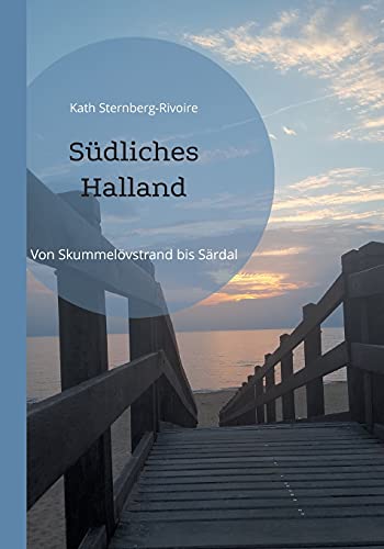 Südliches Halland: Von Skummeslövsstrand bis Särdal