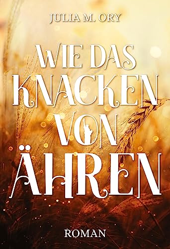 Wie das Knacken von Ähren: DE