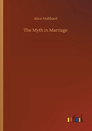 The Myth in Marriage