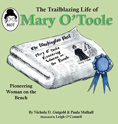 The Trailblazing Life of Mary O'Toole: A Pioneering Woman on the Bench