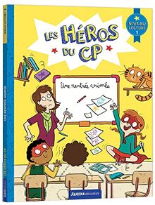 Les héros du CP. Une rentrée animée : niveau 1