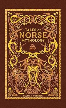 Tales of Norse Mythology (Barnes & Noble Omnibus Leatherbound Classics) (Barnes Noble Collectible Editi)