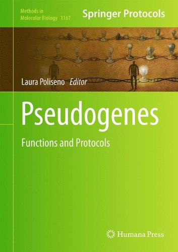 Pseudogenes: Functions and Protocols (Methods in Molecular Biology)