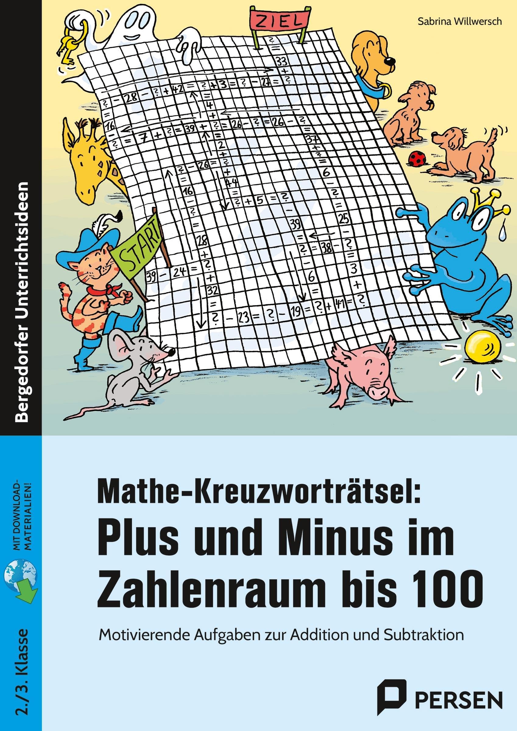 Mathe-Kreuzworträtsel: Plus und Minus ZR bis 100 (2. und 3. Klasse): Motivierende Aufgaben zur Addition und Subtraktion