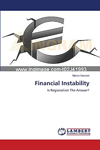 Financial Instability: Is Regionalism The Answer?