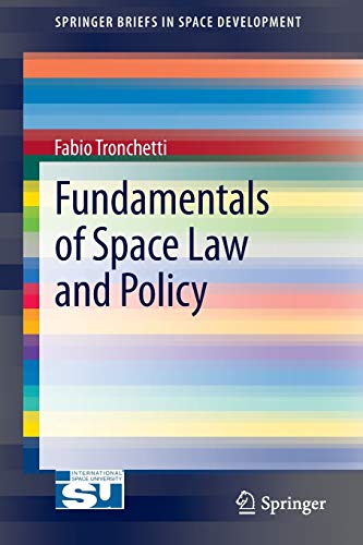 Fundamentals of Space Law and Policy (SpringerBriefs in Space Development)