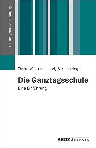 Grundlagentexte Pädagogik   Einführung Ganztagsschule Kartoniert (TB)