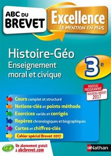 Histoire géo, enseignement moral et civique, 3e : nouveau programme, nouveau brevet 2017