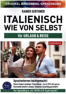 Arbeitsbuch zu Italienisch wie von selbst für URLAUB & REISE: Original Birkenbihl-Sprachkurs