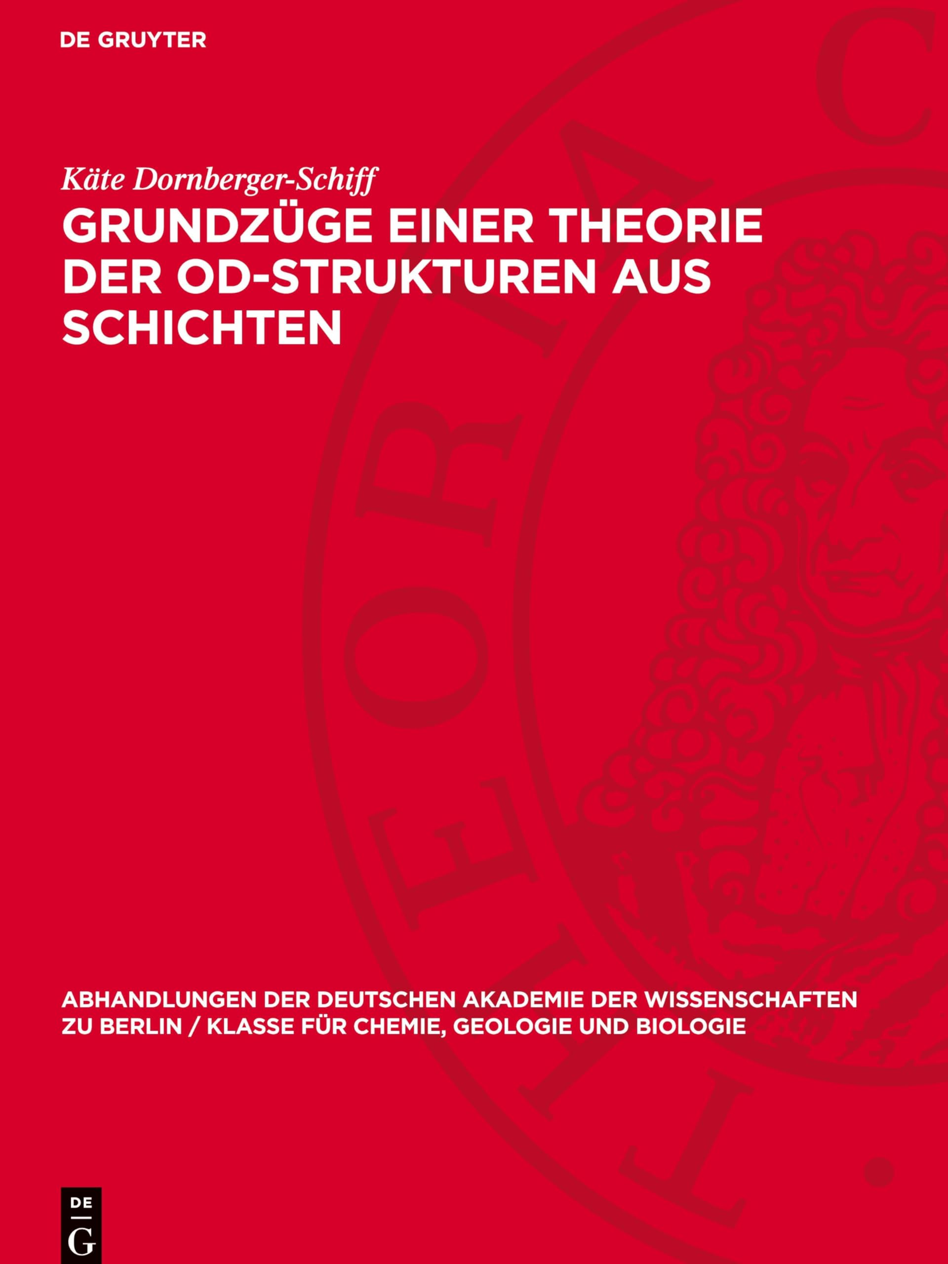 Grundzüge einer Theorie der OD-Strukturen aus Schichten (Abhandlungen der Deutschen Akademie der Wissenschaften zu Berlin / Klasse für Chemie, Geologie und Biologie, 1964,3)