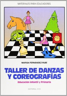 Taller de danzas y coreografias: Educación Infantil y Primaria (Materiales para educadores, Band 30)