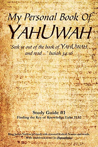 My Personal Book Of YAHUWAH Study Guide # 1: Study Guide #1