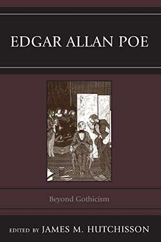 Edgar Allan Poe: Beyond Gothicism
