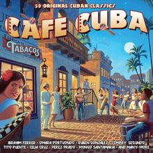 Café Cuba-50 Original Cuban Classics