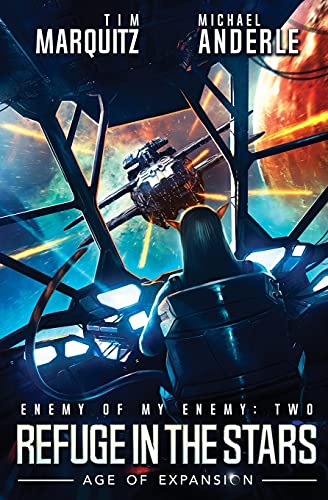 Refuge in the Stars (Enemy of My Enemy, Band 2)