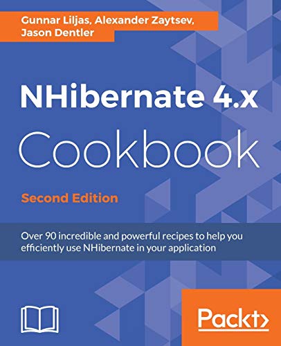 NHibernate 4.x Cookbook - Second Edition (English Edition)