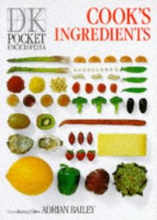 Pocket Encyclopaedia of Cook's Ingredients (DK Pocket Encyclopedia)