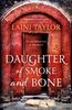 Daughter of Smoke and Bone (Daughter of Smoke and Bone Trilogy)