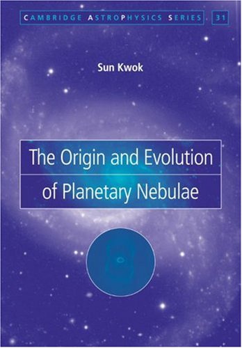 Origin Evolution Planetary Nebulae (Cambridge Astrophysics, Band 33)