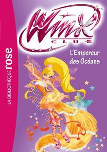 Winx Club, Tome 53 : L&#039;Empereur des océans