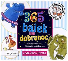 Posluchajki 365 bajek na dobranoc Ksiezyc opowiada... historyjki na dobry sen (POSŁUCHAJKI)