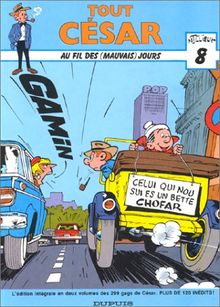 Tout César. Vol. 2. Au fil des (mauvais) jours