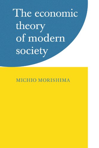 The Economic Theory of Modern Society