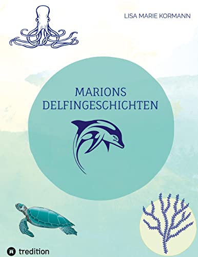 Marion´s Delphingeschichten