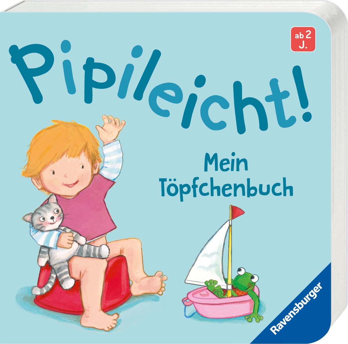 Pipileicht! Mein Töpfchenbuch - Pappbilderbuch ab 2 Jahren, Geschichte über das Sauberwerden, Toilettentraining: Mein Töpfchenbuch